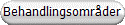 Behandlingsomr?der